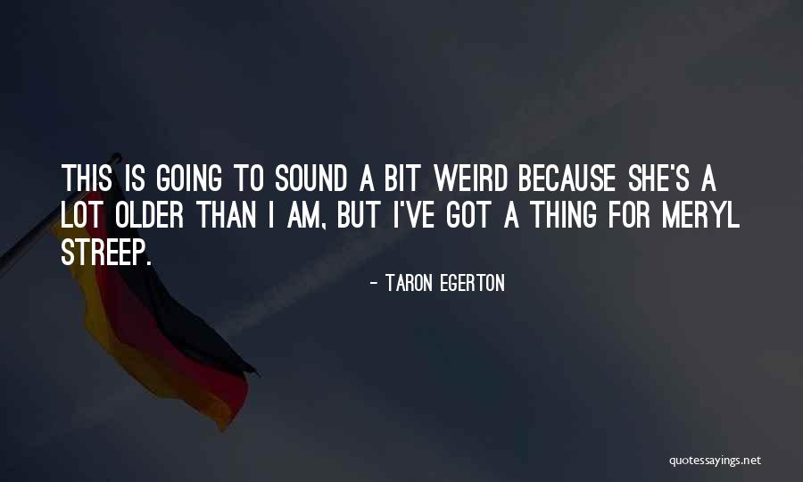 Taron Egerton Quotes 837815 Taron Egerton Quotes 837815