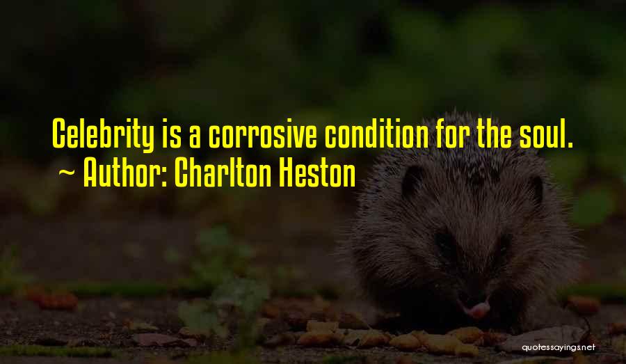 Tarone Bittner Quotes By Charlton Heston