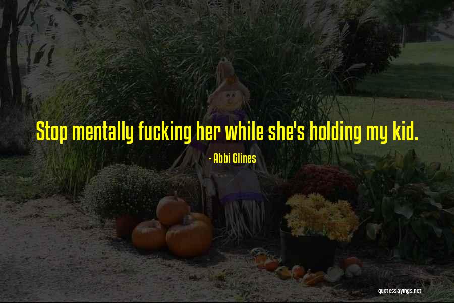 Taronga Conservation Quotes By Abbi Glines Taronga Conservation Quotes By Abbi Glines
