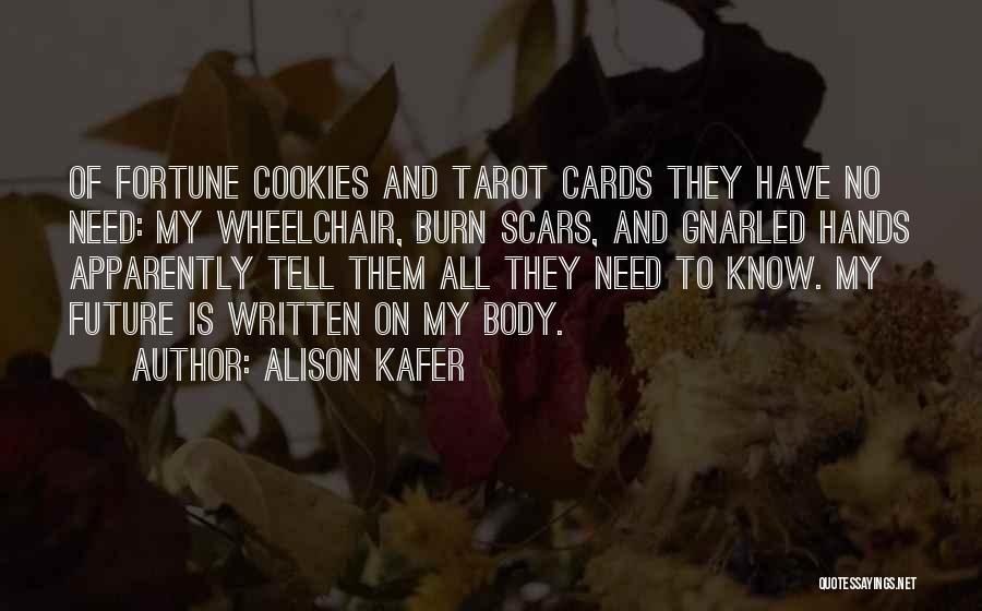 Tarot Cards Quotes By Alison Kafer