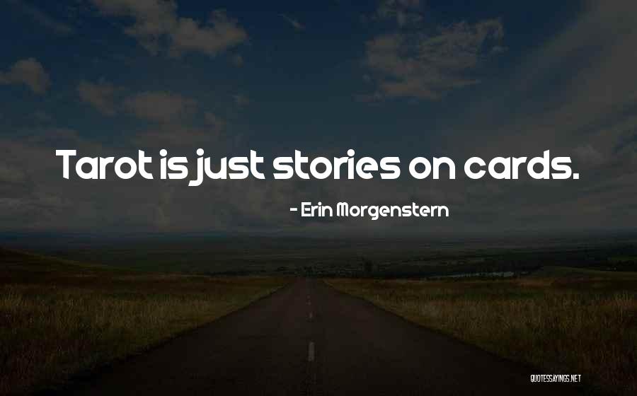 Tarot Cards Quotes By Erin Morgenstern