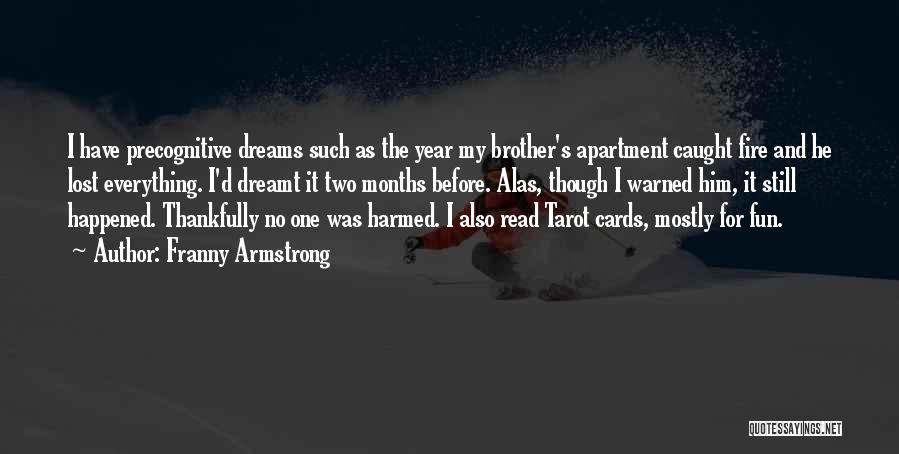 Tarot Cards Quotes By Franny Armstrong