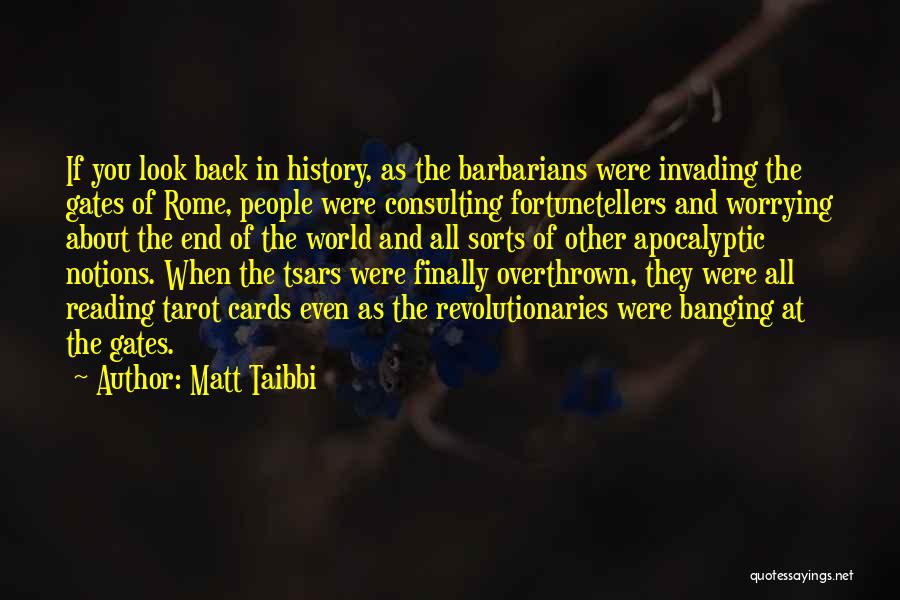 Tarot Cards Quotes By Matt Taibbi