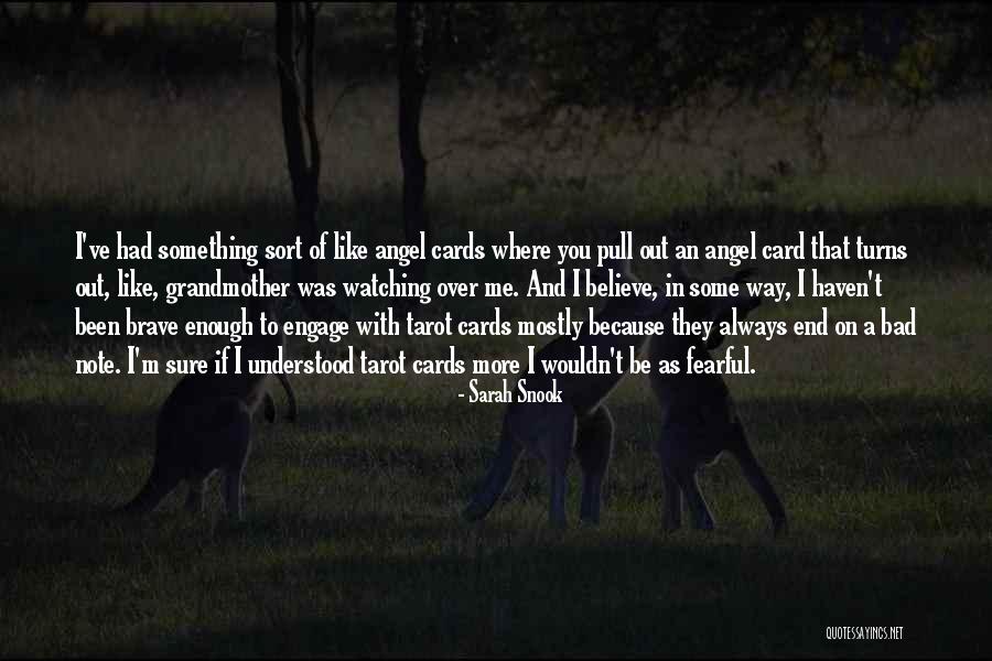 Tarot Cards Quotes By Sarah Snook