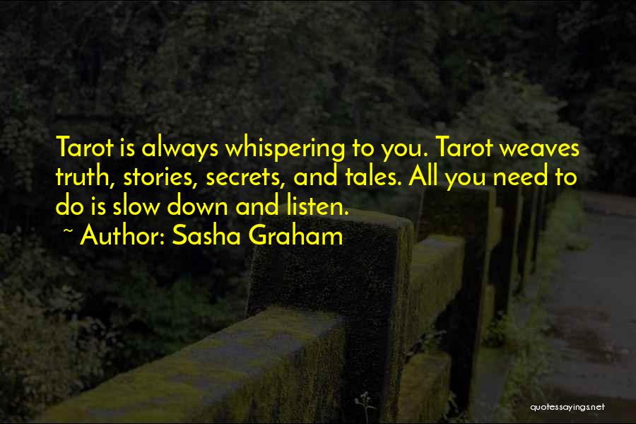Tarot Quotes By Sasha Graham
