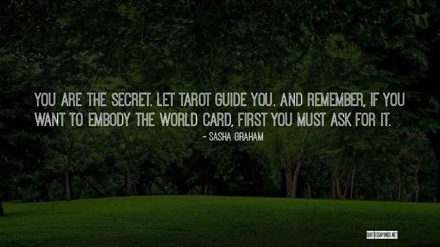 Tarot Quotes By Sasha Graham Tarot Quotes By Sasha Graham