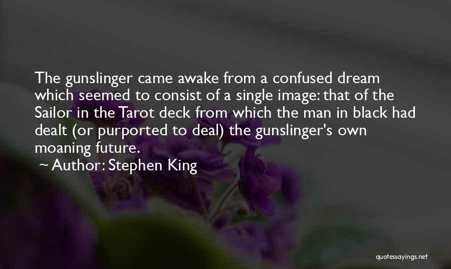 Tarot Quotes By Stephen King