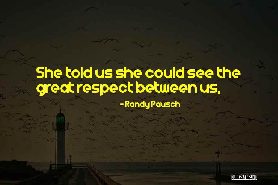 Tarpaper Quotes By Randy Pausch Tarpaper Quotes By Randy Pausch
