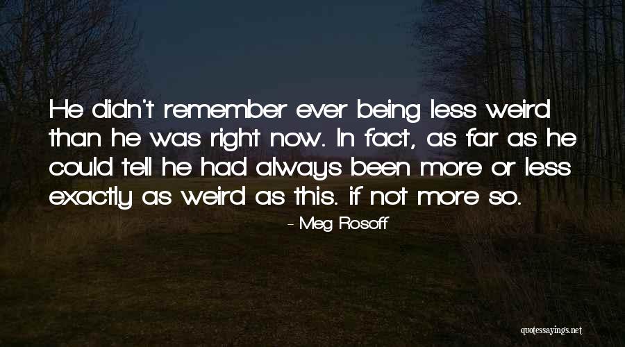 Tarplin Strategies Quotes By Meg Rosoff Tarplin Strategies Quotes By Meg Rosoff
