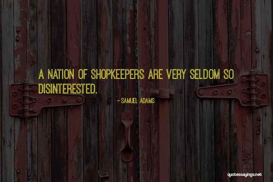 Tarps At Harbor Quotes By Samuel Adams