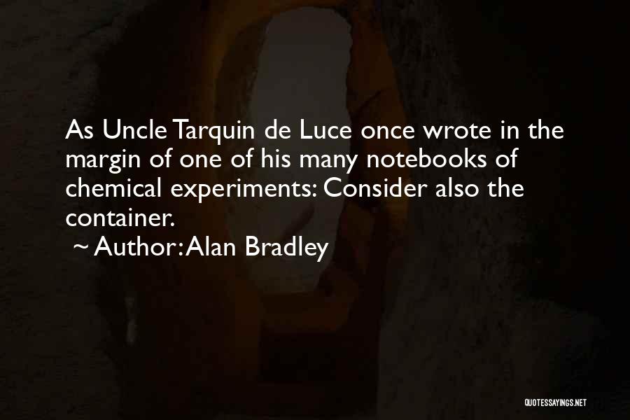 Tarquin Quotes By Alan Bradley