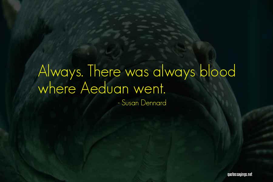 Tarracho Quotes By Susan Dennard Tarracho Quotes By Susan Dennard