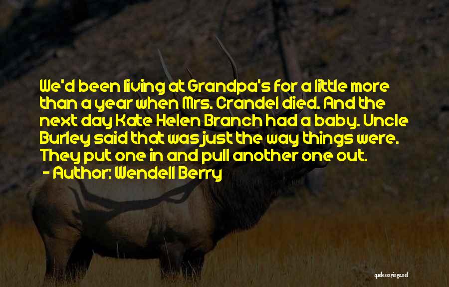 Tarrafa Para Quotes By Wendell Berry