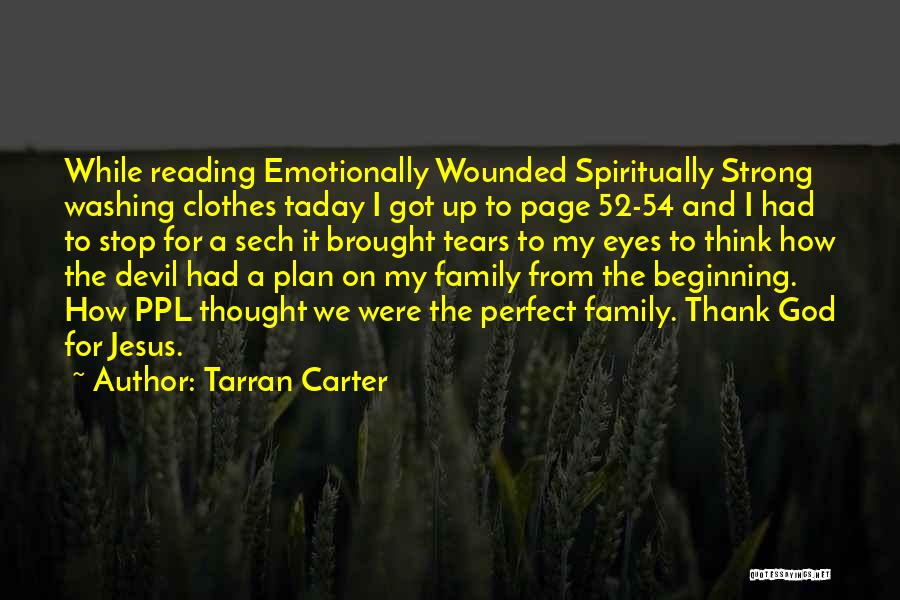 Tarran Carter Quotes 690956