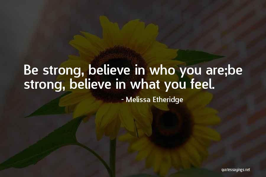 Tarrell Jackson Quotes By Melissa Etheridge Tarrell Jackson Quotes By Melissa Etheridge
