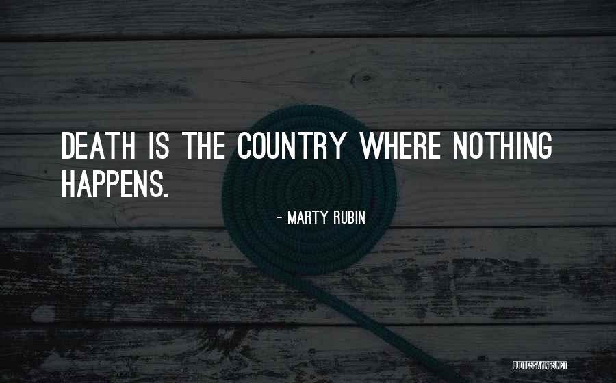 Tarrence Wells Quotes By Marty Rubin Tarrence Wells Quotes By Marty Rubin