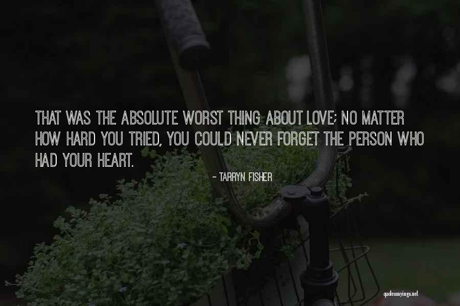 Tarryn Fisher Quotes 1174921 Tarryn Fisher Quotes 1174921