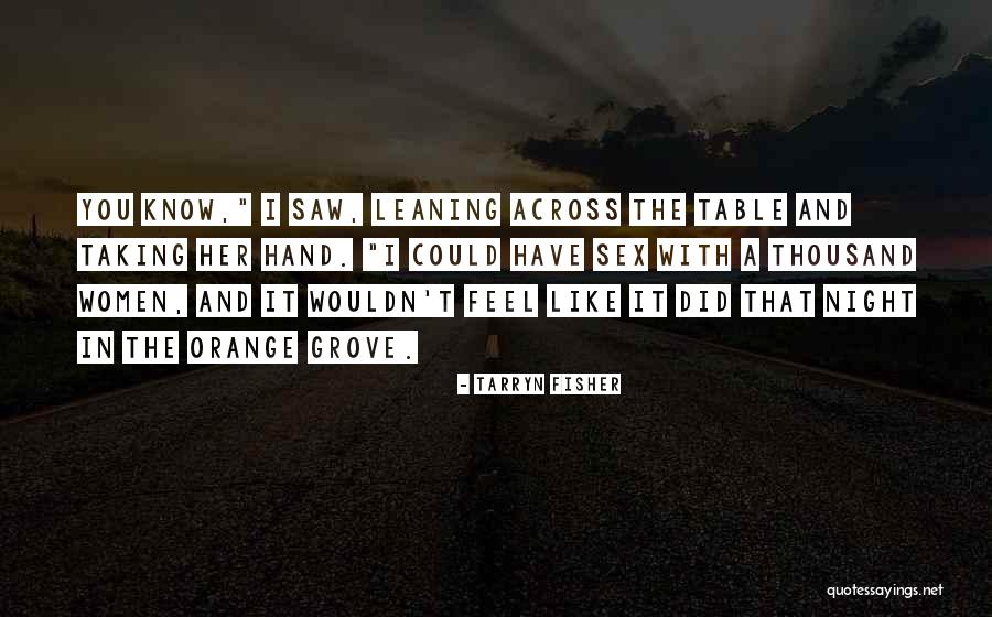 Tarryn Fisher Quotes 131813 Tarryn Fisher Quotes 131813