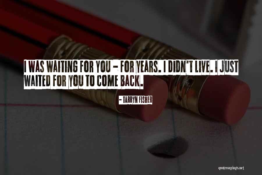 Tarryn Fisher Quotes 1324677 Tarryn Fisher Quotes 1324677