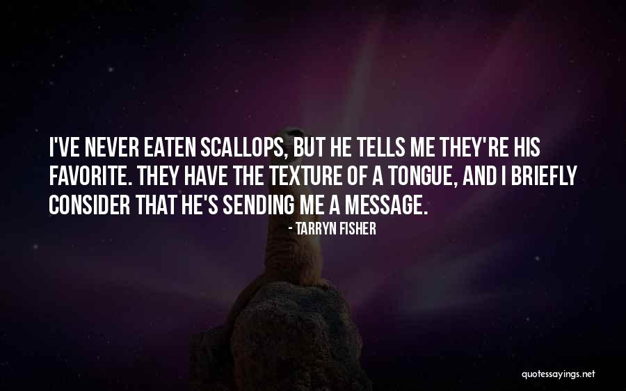 Tarryn Fisher Quotes 1578869 Tarryn Fisher Quotes 1578869