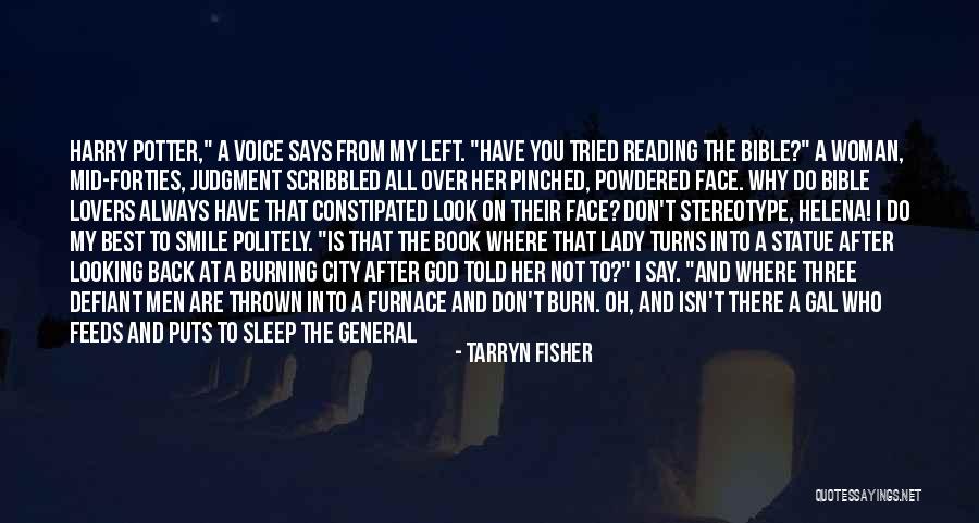 Tarryn Fisher Quotes 1767613 Tarryn Fisher Quotes 1767613