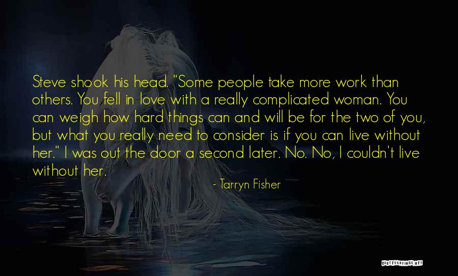 Tarryn Fisher Quotes 1933878 Tarryn Fisher Quotes 1933878