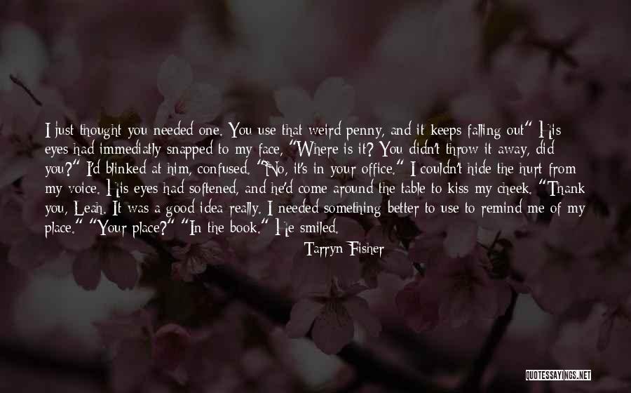 Tarryn Fisher Quotes 1934343 Tarryn Fisher Quotes 1934343