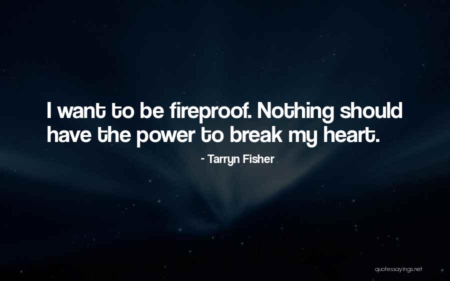 Tarryn Fisher Quotes 1936097 Tarryn Fisher Quotes 1936097