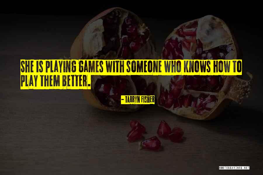 Tarryn Fisher Quotes 433002 Tarryn Fisher Quotes 433002