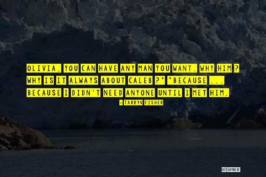 Tarryn Fisher Quotes 507306 Tarryn Fisher Quotes 507306