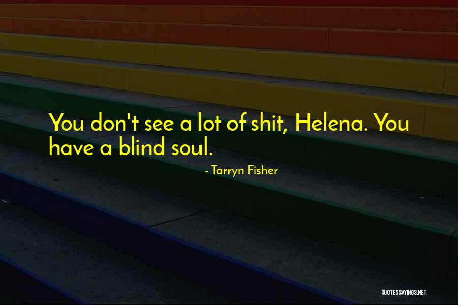 Tarryn Fisher Quotes 673994