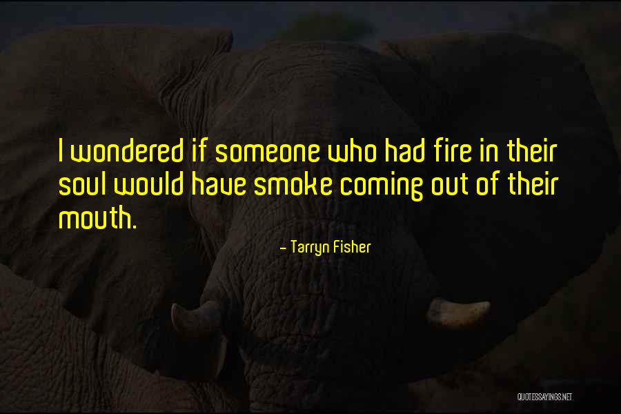Tarryn Fisher Quotes 719430 Tarryn Fisher Quotes 719430