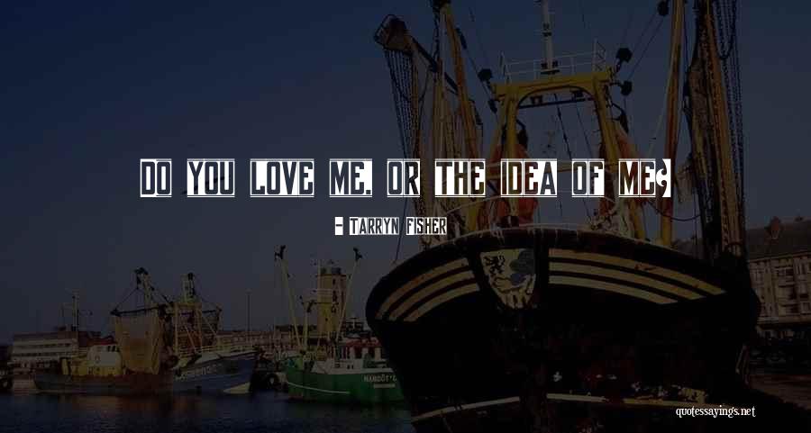 Tarryn Quotes By Tarryn Fisher Tarryn Quotes By Tarryn Fisher
