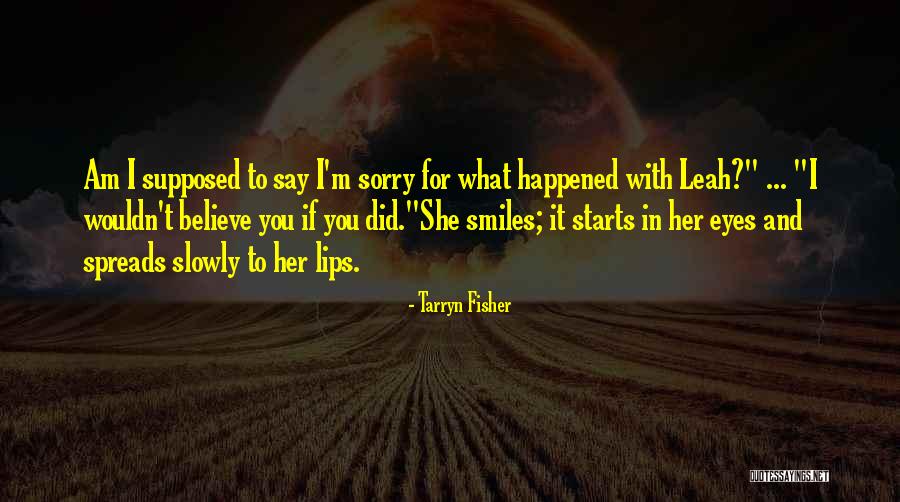 Tarryn Quotes By Tarryn Fisher Tarryn Quotes By Tarryn Fisher