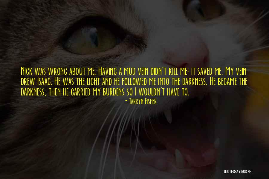 Tarryn Quotes By Tarryn Fisher Tarryn Quotes By Tarryn Fisher