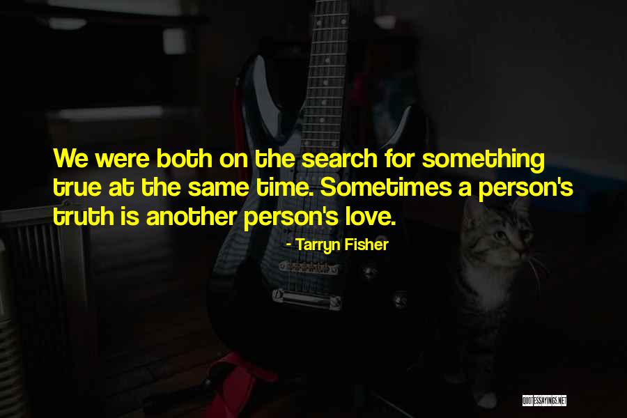 Tarryn Quotes By Tarryn Fisher Tarryn Quotes By Tarryn Fisher