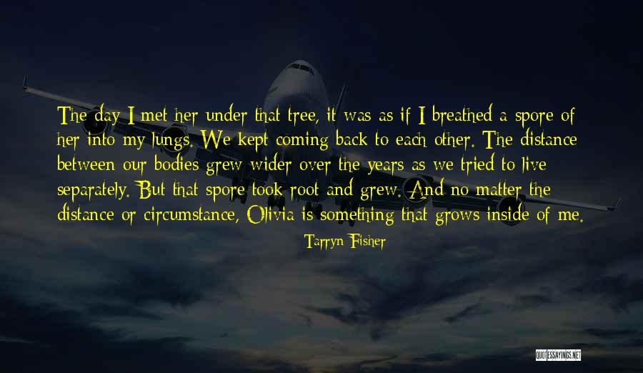 Tarryn Quotes By Tarryn Fisher Tarryn Quotes By Tarryn Fisher
