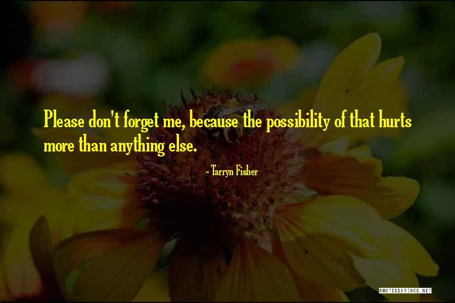 Tarryn Quotes By Tarryn Fisher Tarryn Quotes By Tarryn Fisher
