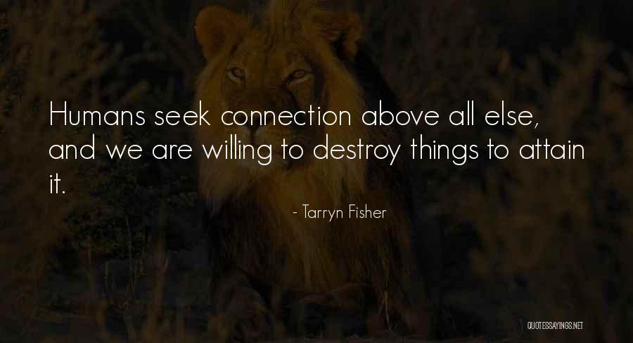 Tarryn Quotes By Tarryn Fisher Tarryn Quotes By Tarryn Fisher
