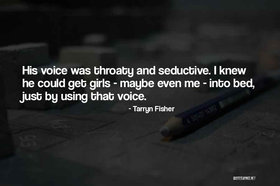 Tarryn Quotes By Tarryn Fisher Tarryn Quotes By Tarryn Fisher