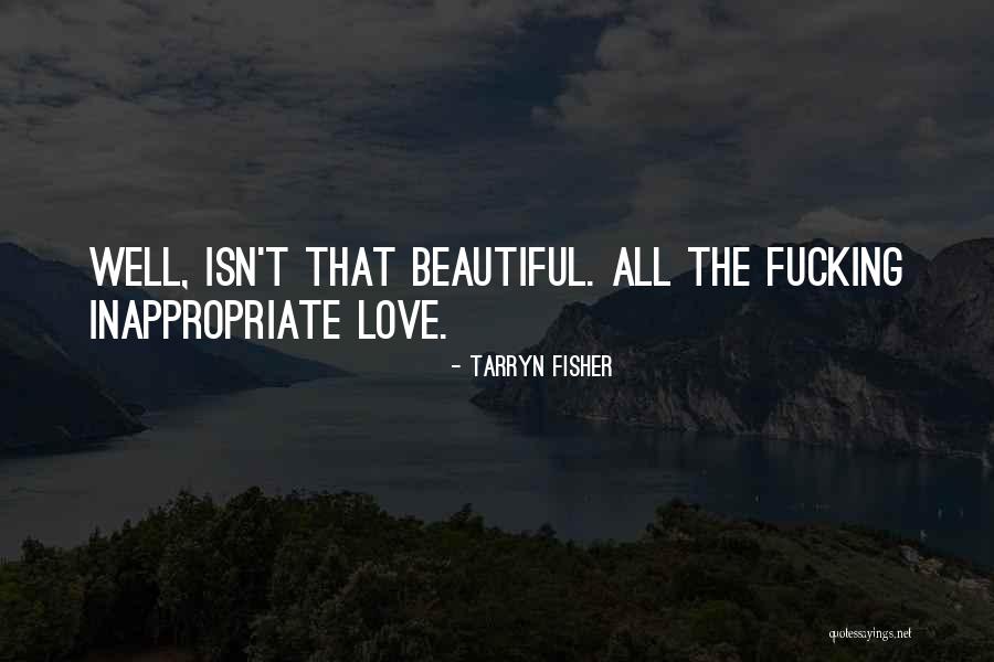 Tarryn Quotes By Tarryn Fisher Tarryn Quotes By Tarryn Fisher