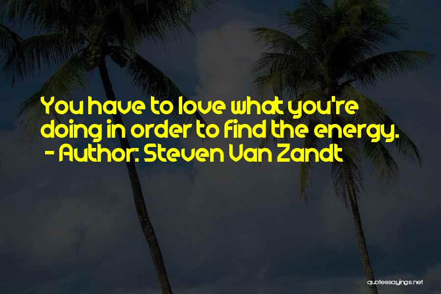 Tarsila Do Amaral Quotes By Steven Van Zandt