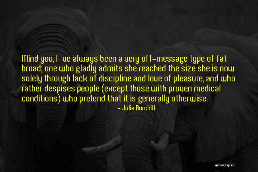 Tarsin Wembley Quotes By Julie Burchill Tarsin Wembley Quotes By Julie Burchill
