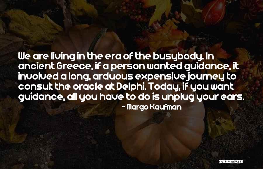 Tarsnane Quotes By Margo Kaufman Tarsnane Quotes By Margo Kaufman