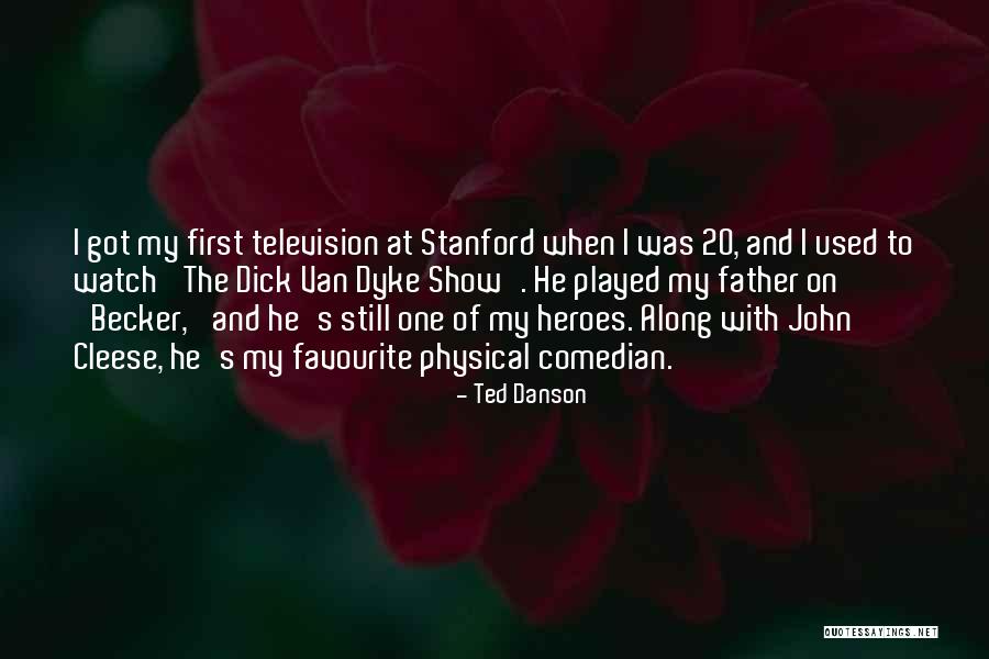 Tarsoly Emil Quotes By Ted Danson Tarsoly Emil Quotes By Ted Danson