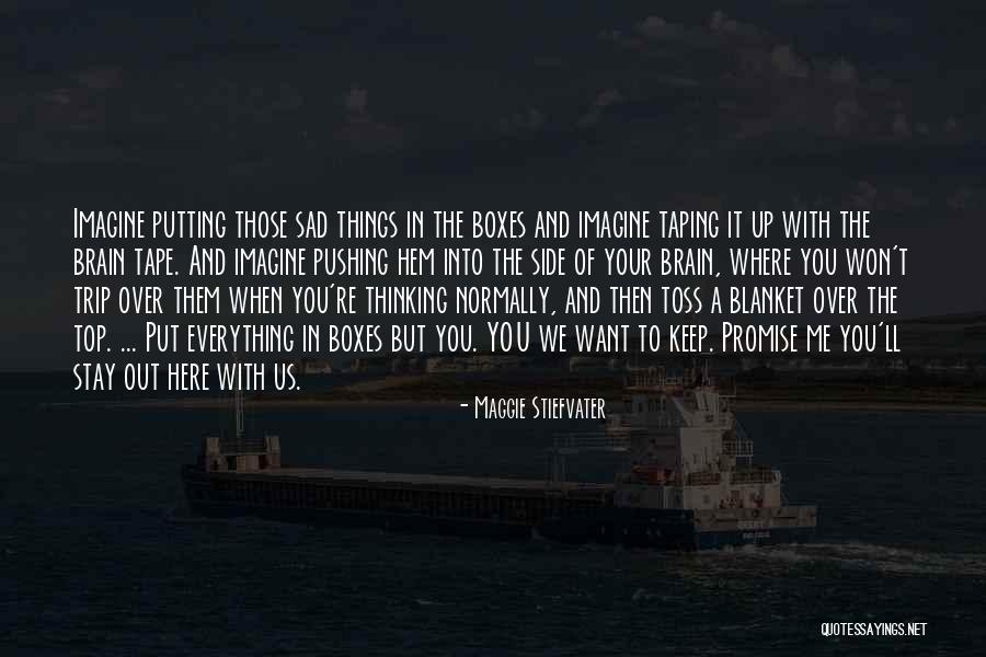 Tarsons Quotes By Maggie Stiefvater Tarsons Quotes By Maggie Stiefvater