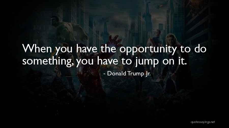 Tartaglia Engineering Quotes By Donald Trump Jr. Tartaglia Engineering Quotes By Donald Trump Jr.