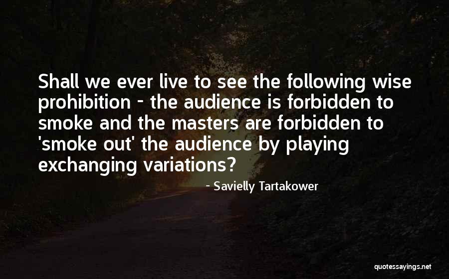 Tartakower Variation Quotes By Savielly Tartakower Tartakower Variation Quotes By Savielly Tartakower