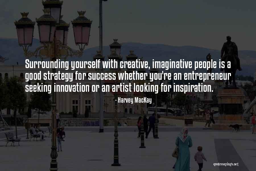 Tartane Restaurants Quotes By Harvey MacKay Tartane Restaurants Quotes By Harvey MacKay