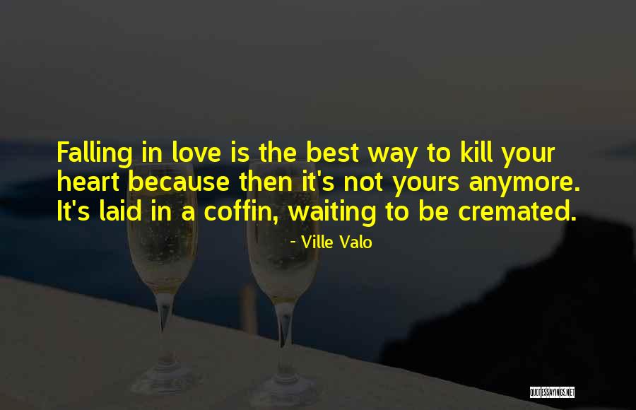 Tartara En Quotes By Ville Valo Tartara En Quotes By Ville Valo